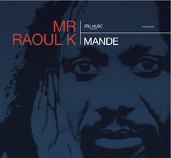 Mr Raoul K - Mande