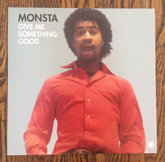 Monsta - Give Me Something Good - Produced by Bill Withers -  12"
