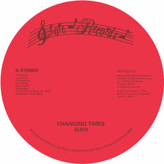 Alien - Changing Times 12" - SOLD OUT
