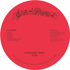 Alien - Changing Times 12" - SOLD OUT