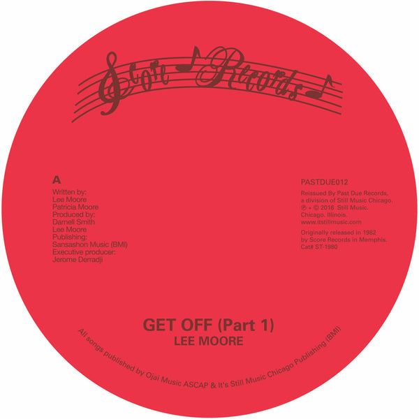 Lee Moore - Get Off 7" SOLD OUT