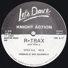 Knight  Action - R_Trax   12” (Let's Dance Records)